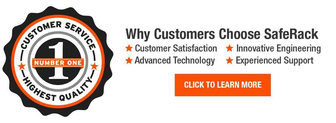 Why Customers Choose SafeRack